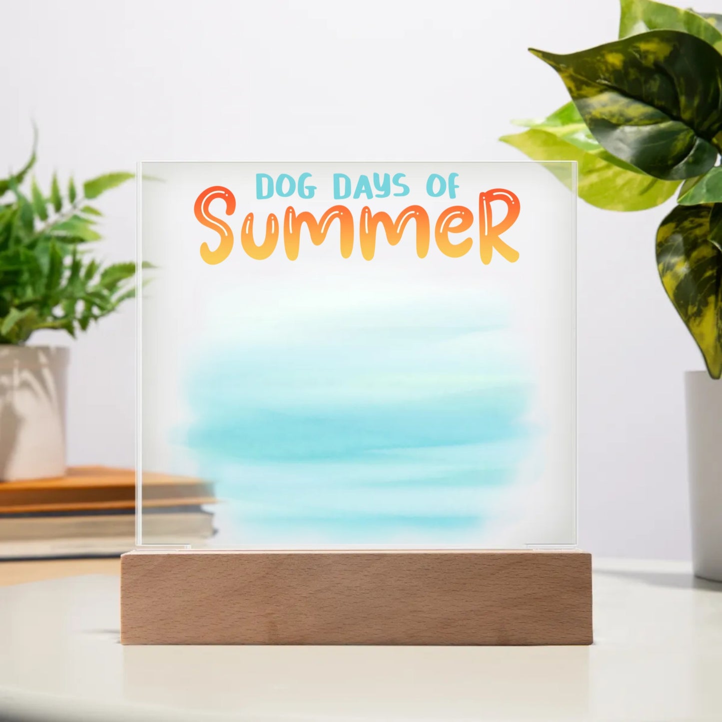 Dog Days of Summer Plaque